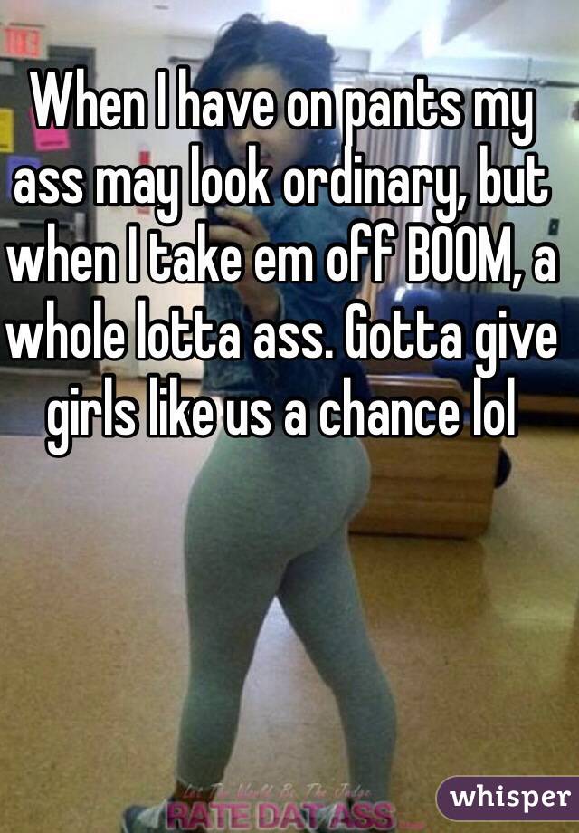 A Whole Lotta Ass